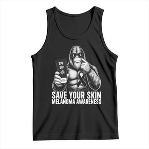 Bigfoot Save Your Skin Tank Top Melanoma Warrior Support TS12 Black Print Your Wear