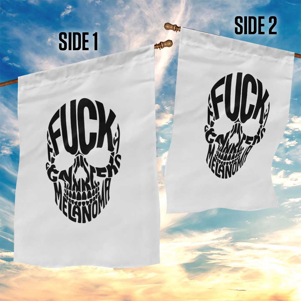 Fuck Melanoma Skull Typography Garden Flag Skin Cancer Warrior TS12 Print Your Wear