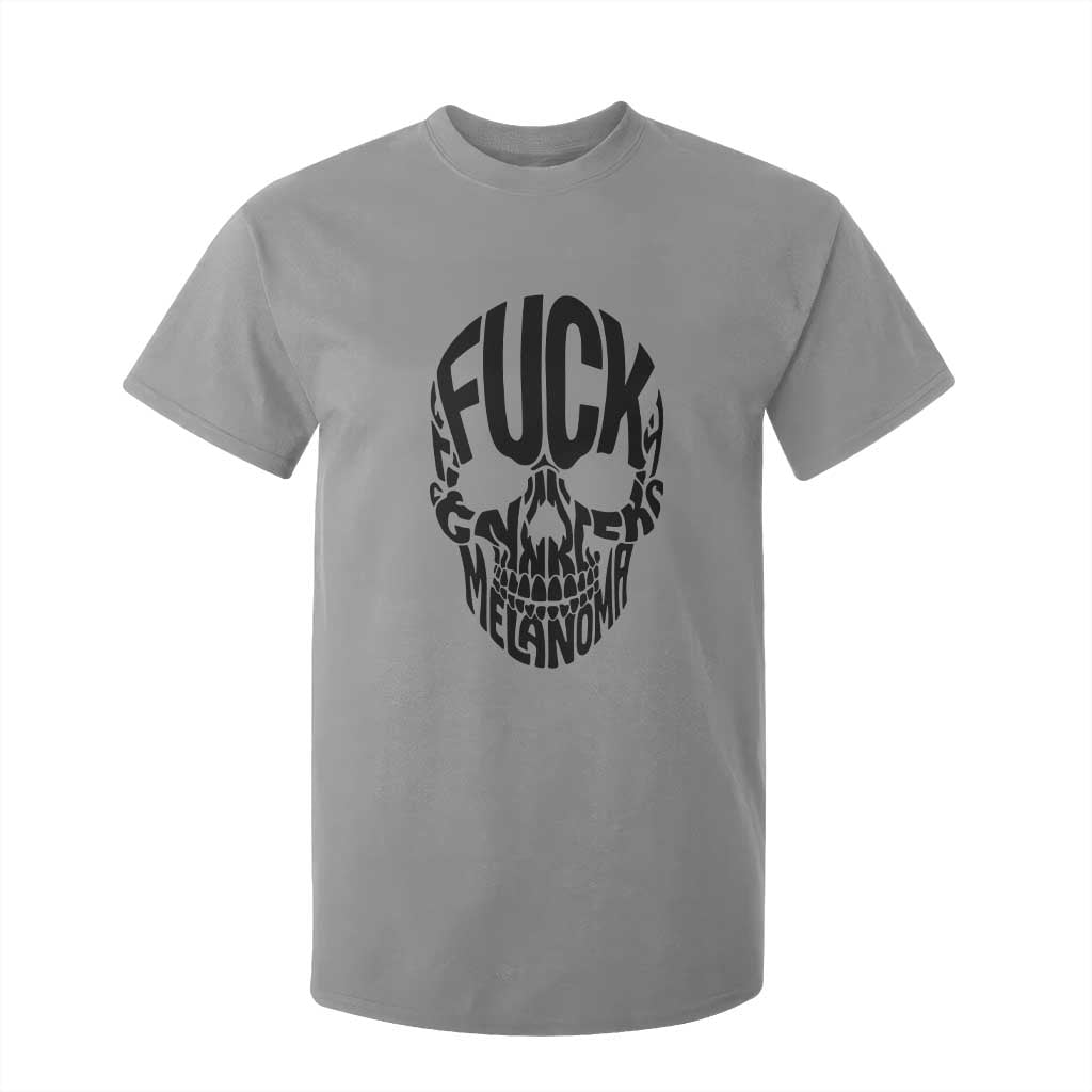 Fuck Melanoma Skull Typography T Shirt For Kid Skin Cancer Warrior TS12 Sport Gray Print Your Wear