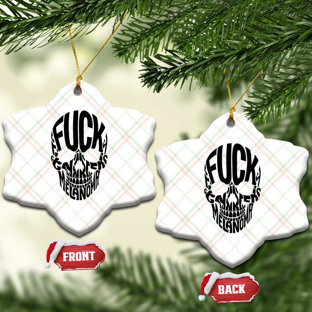 Fuck Melanoma Skull Typography Ceramic Ornament Skin Cancer Warrior TS12 Print Your Wear