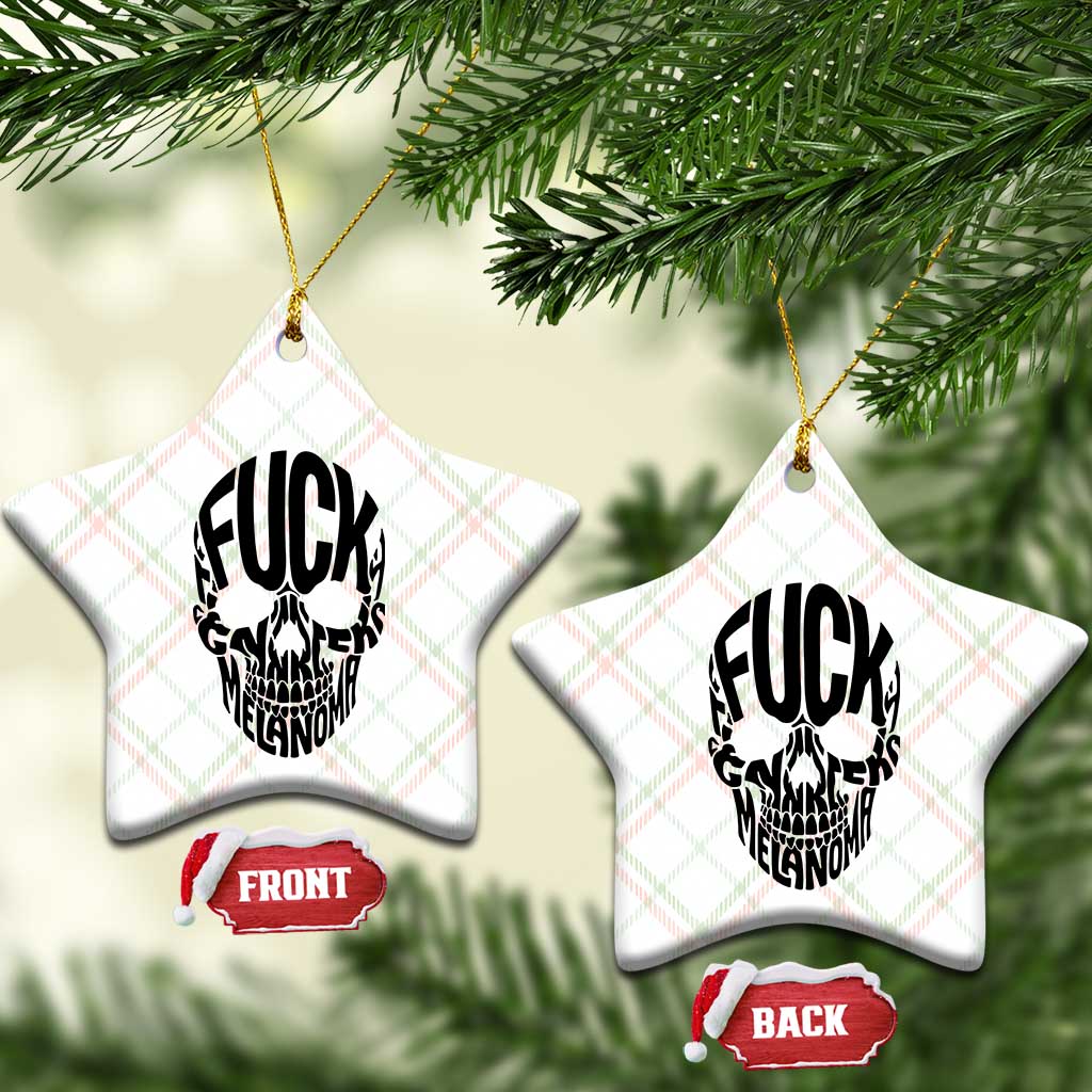 Fuck Melanoma Skull Typography Ceramic Ornament Skin Cancer Warrior TS12 Print Your Wear
