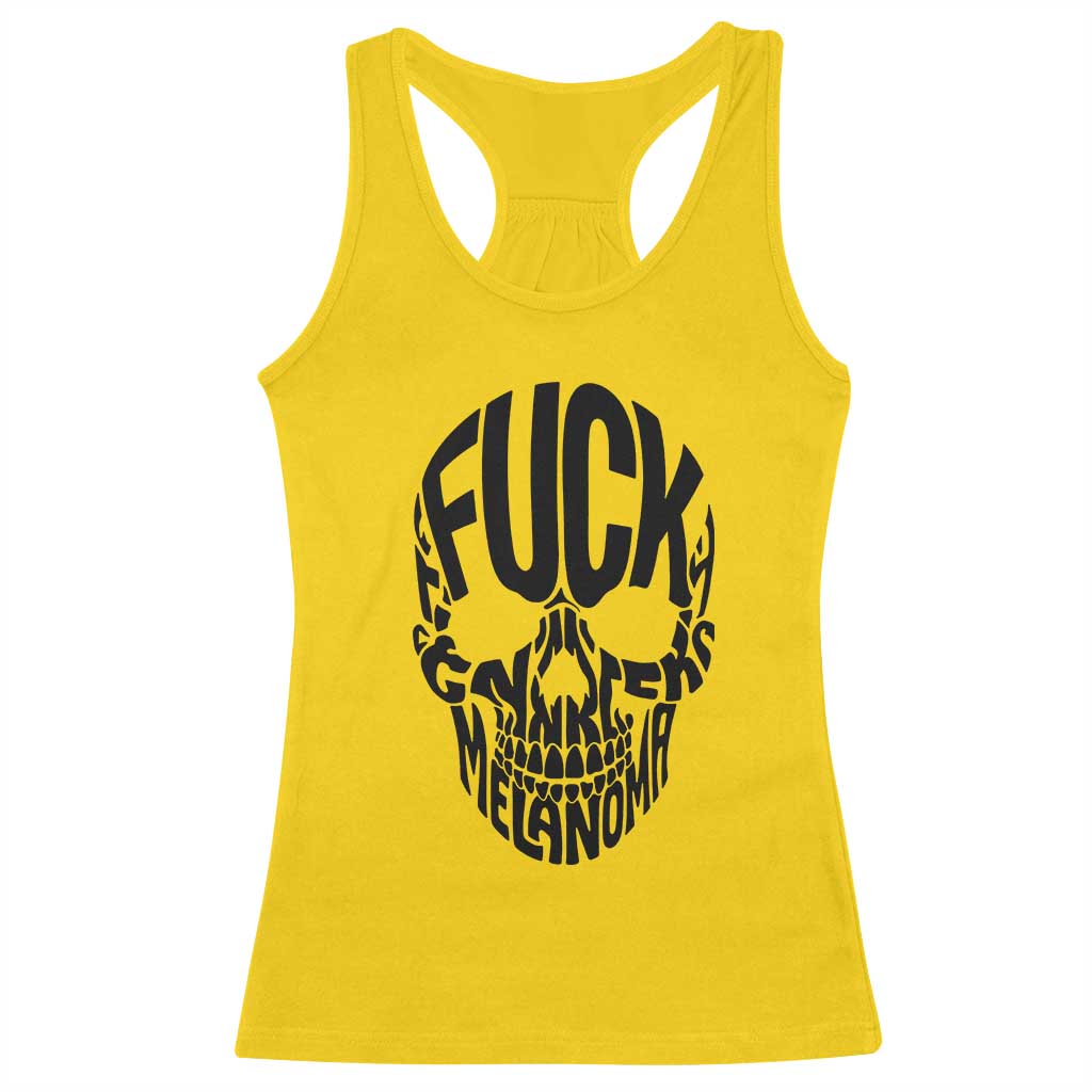 Fuck Melanoma Skull Typography Racerback Tank Top Skin Cancer Warrior TS12 Daisy Print Your Wear