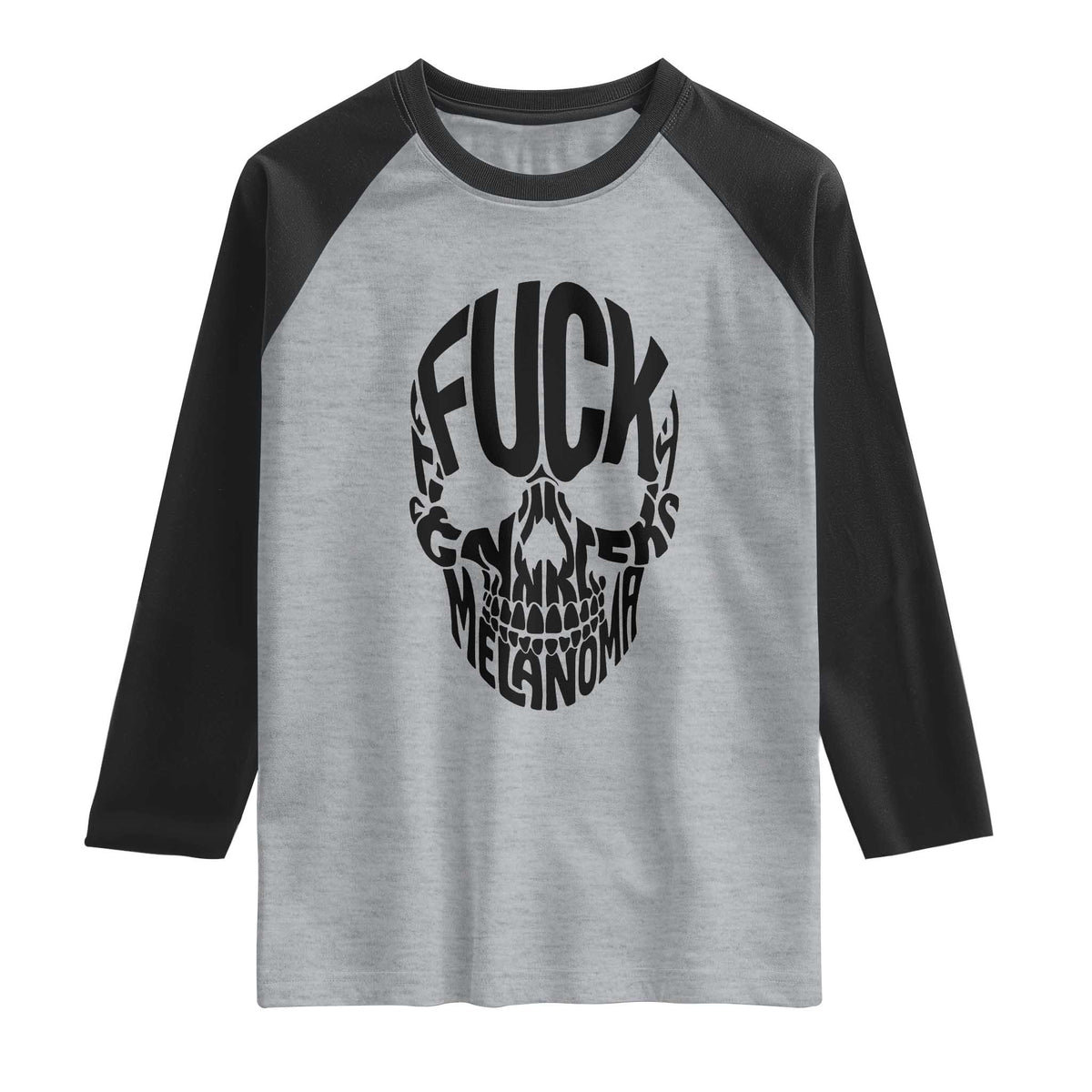 Fuck Melanoma Skull Typography Raglan Shirt Skin Cancer Warrior TS12 Heather Gray Black Print Your Wear