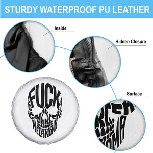 Fuck Melanoma Skull Typography Spare Tire Cover Skin Cancer Warrior TS12 Print Your Wear