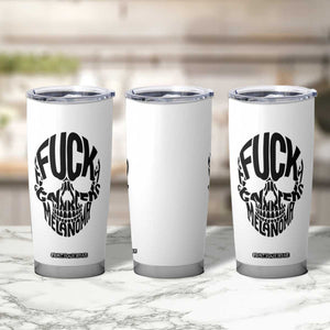 Fuck Melanoma Skull Typography Tumbler Cup Skin Cancer Warrior TS12 Print Your Wear