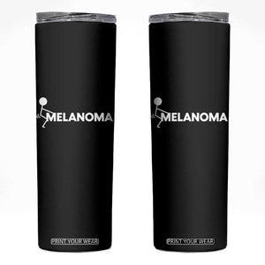 Fuck Melanoma Awareness Skinny Tumbler Funny Stick Figure Warrior TS12 Black Print Your Wear