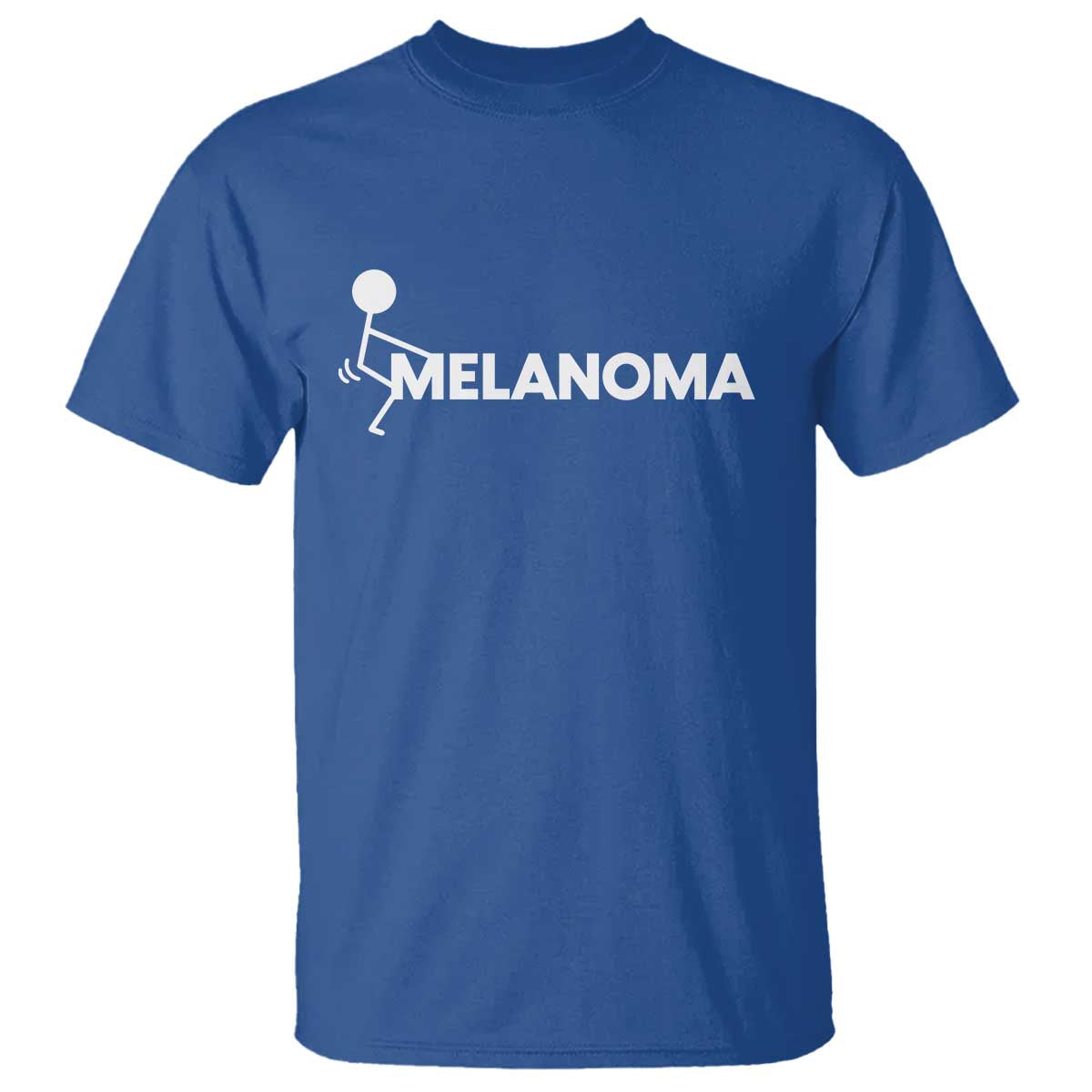 Fuck Melanoma Awareness T Shirt Funny Stick Figure Warrior TS12 Royal Blue Print Your Wear