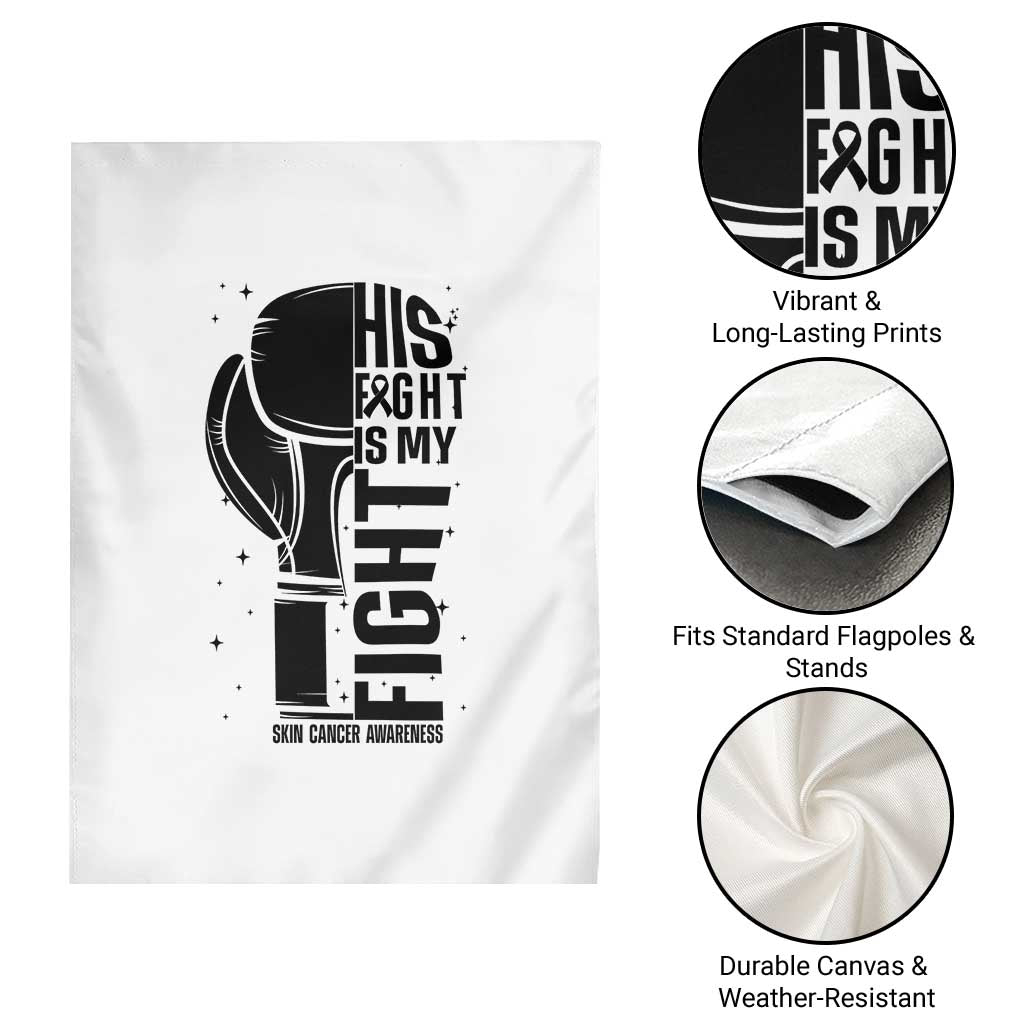 Skin Cancer Warrior Boxing Gift Garden Flag His Fight My Fight TS12 Print Your Wear