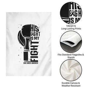 Skin Cancer Warrior Boxing Gift Garden Flag His Fight My Fight TS12 Print Your Wear