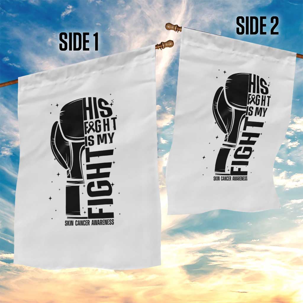 Skin Cancer Warrior Boxing Gift Garden Flag His Fight My Fight TS12 Print Your Wear