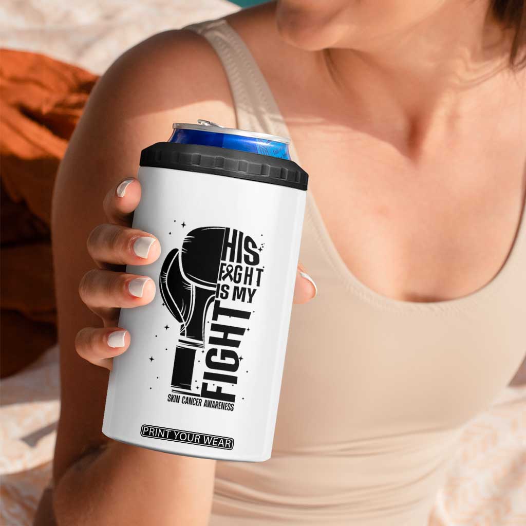 Skin Cancer Warrior Boxing Gift 4 in 1 Can Cooler Tumbler His Fight My Fight TS12 Print Your Wear