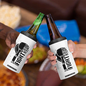 Skin Cancer Warrior Boxing Gift 4 in 1 Can Cooler Tumbler His Fight My Fight TS12 Print Your Wear