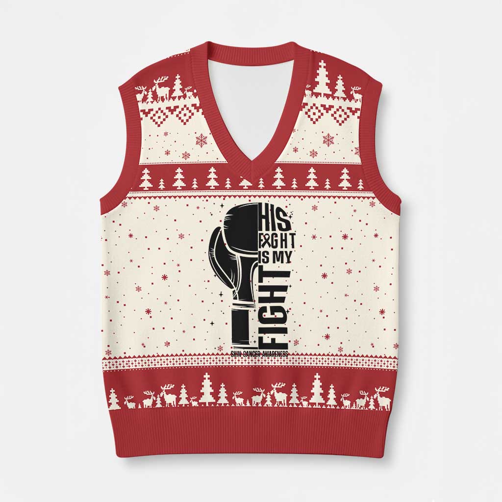 Skin Cancer Warrior Boxing Gift V-Neck Knit Sweater Vest His Fight My Fight TS12 Beige Red Print Your Wear