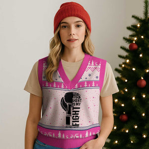 Skin Cancer Warrior Boxing Gift V-Neck Knit Sweater Vest His Fight My Fight TS12 Hot Pink Print Your Wear