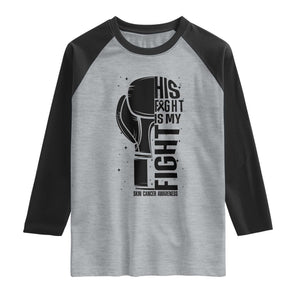 Skin Cancer Warrior Boxing Gift Raglan Shirt His Fight My Fight TS12 Heather Gray Black Print Your Wear