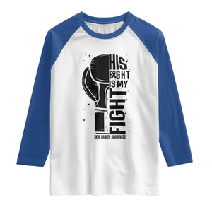 Skin Cancer Warrior Boxing Gift Raglan Shirt His Fight My Fight TS12 White Royal Print Your Wear