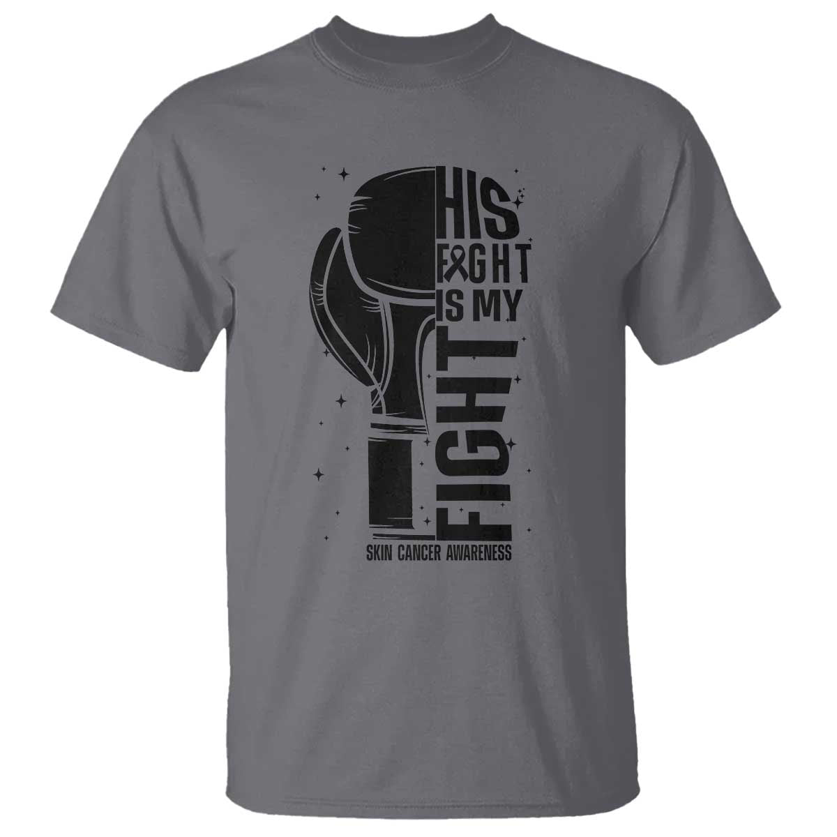 Skin Cancer Warrior Boxing Gift T Shirt His Fight My Fight TS12 Charcoal Print Your Wear
