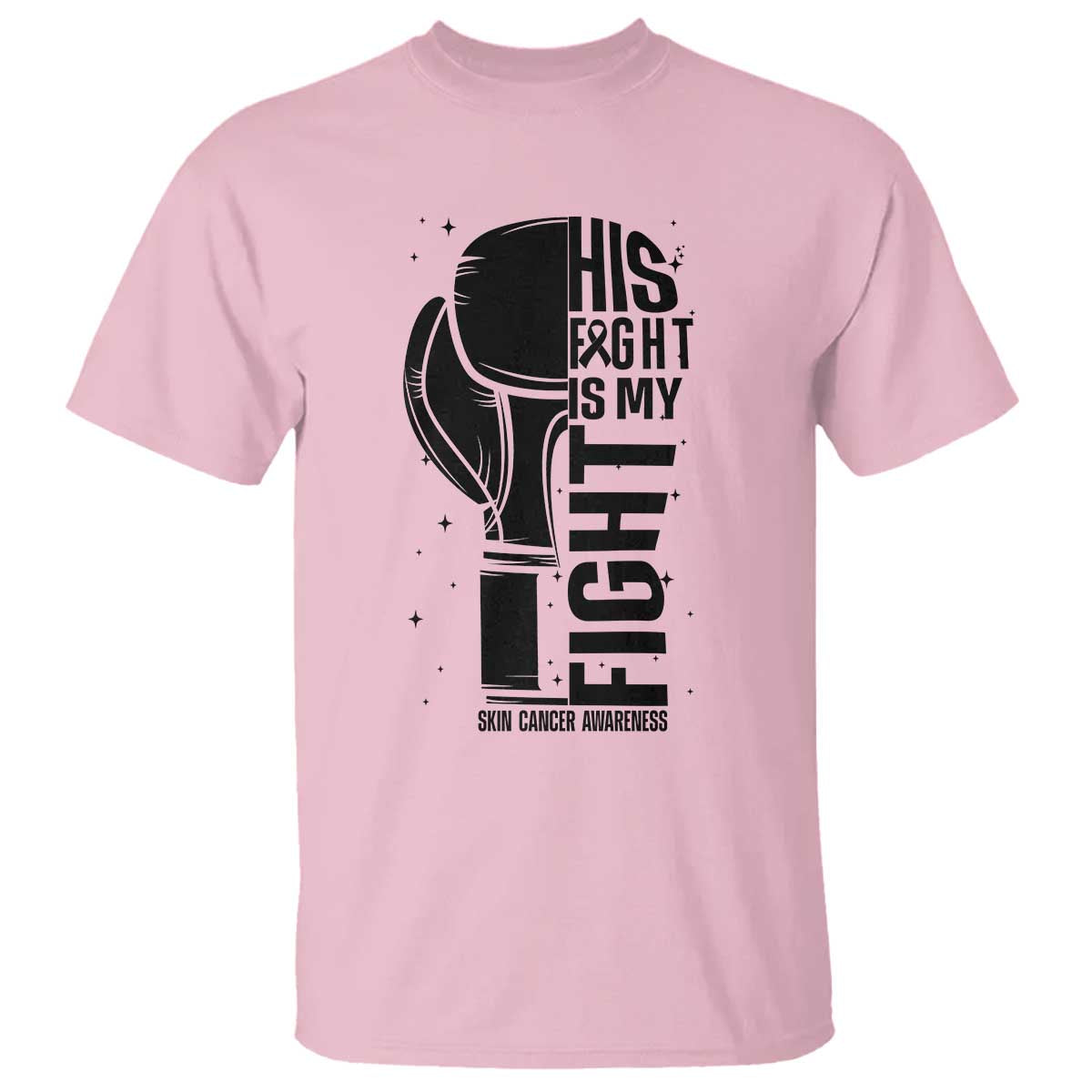 Skin Cancer Warrior Boxing Gift T Shirt His Fight My Fight TS12 Light Pink Print Your Wear