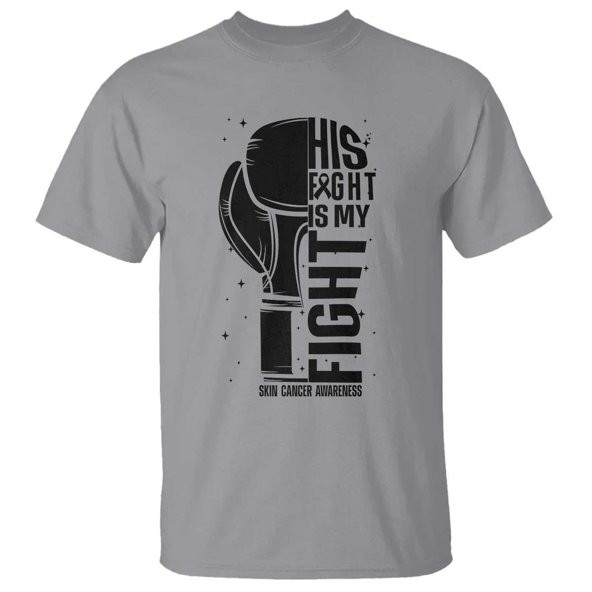 Skin Cancer Warrior Boxing Gift T Shirt His Fight My Fight TS12 Sport Gray Print Your Wear
