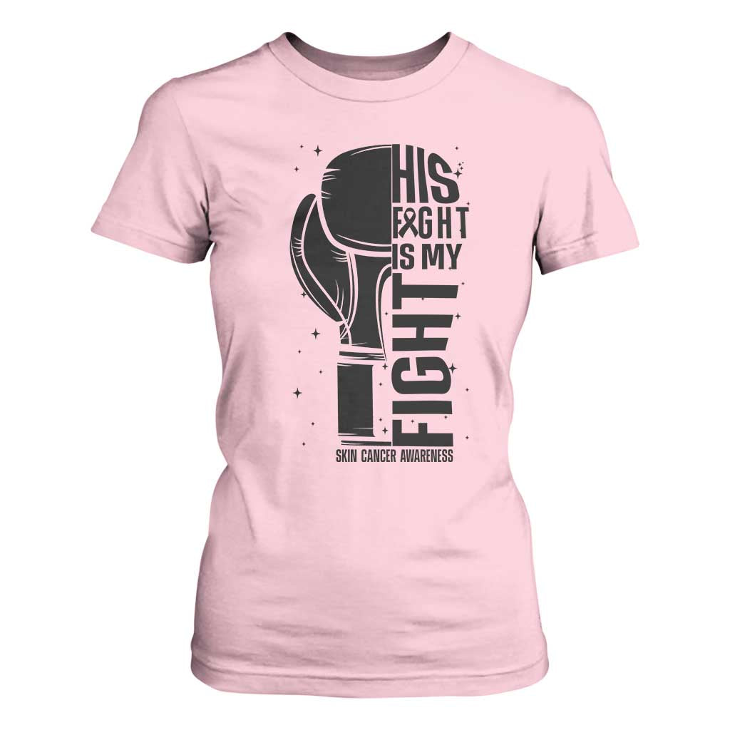 Skin Cancer Warrior Boxing Gift T Shirt For Women His Fight My Fight TS12 Light Pink Print Your Wear