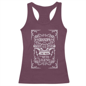 Vintage Fathers Day Gift For Grandpa Racerback Tank Top The Man The Myth The Legend TS12 Maroon Print Your Wear