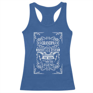 Vintage Fathers Day Gift For Grandpa Racerback Tank Top The Man The Myth The Legend TS12 Royal Blue Print Your Wear