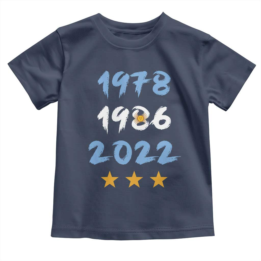 Argentina 3 Stars Champions Toddler T Shirt 1978 1986 2022 Football Pride