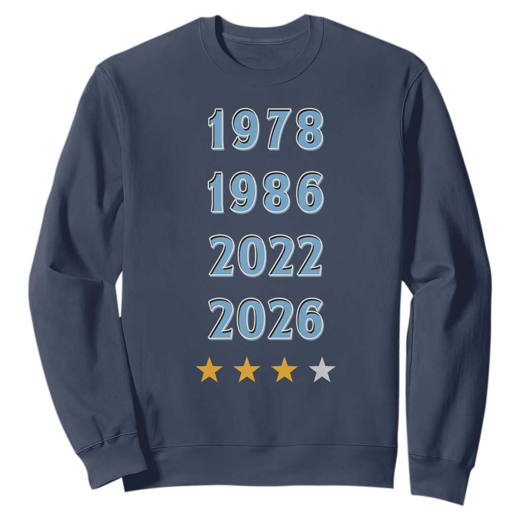 Argentina Flag Pride Soccer Sweatshirt 1978 1986 2022 Future Fourth Star