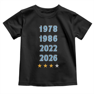 Argentina Flag Pride Soccer Toddler T Shirt 1978 1986 2022 Future Fourth Star