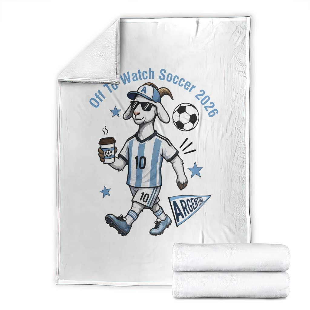 Funny Goat Football Lover Throw Blanket Off To Watch Argentina Soccer 2026