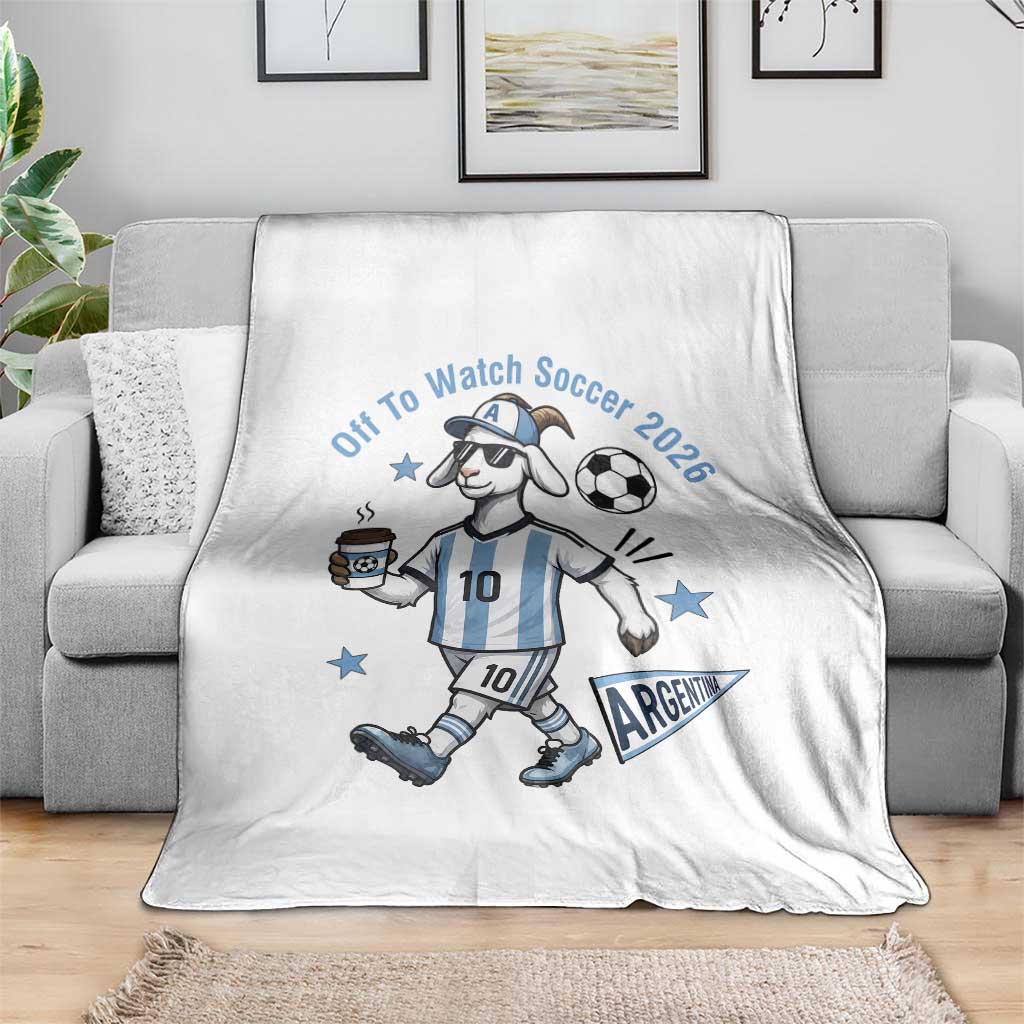 Funny Goat Football Lover Throw Blanket Off To Watch Argentina Soccer 2026