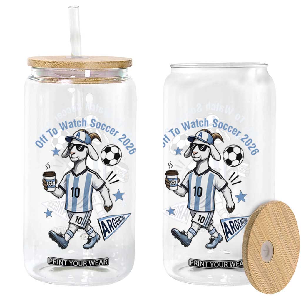 Funny Goat Football Lover Glass Can Off To Watch Argentina Soccer 2026