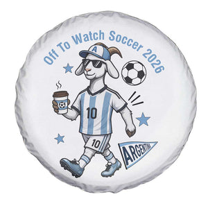 Funny Goat Football Lover Spare Tire Cover Off To Watch Argentina Soccer 2026