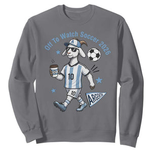 Funny Goat Football Lover Sweatshirt Off To Watch Argentina Soccer 2026