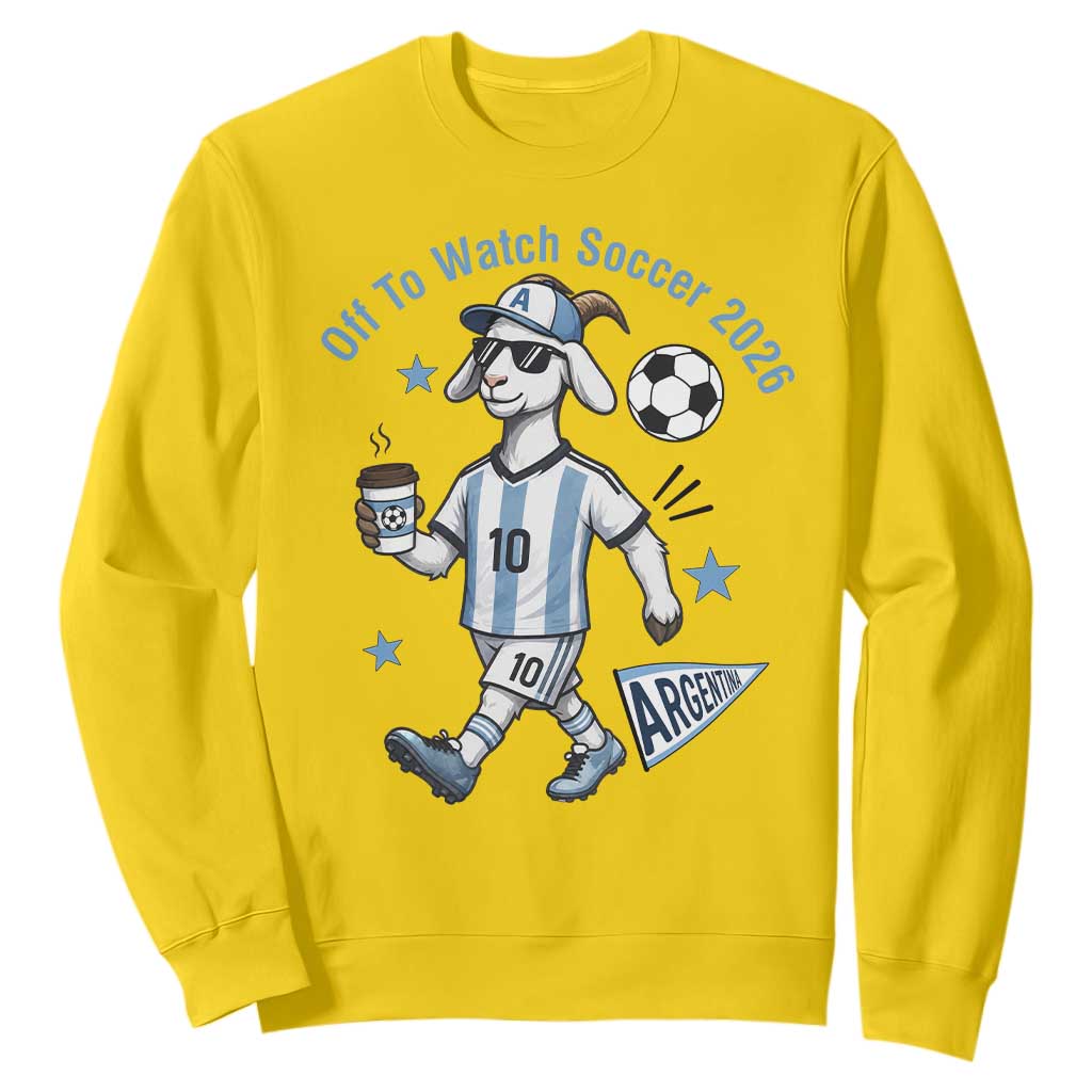 Funny Goat Football Lover Sweatshirt Off To Watch Argentina Soccer 2026