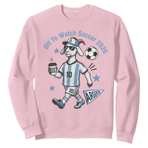 Funny Goat Football Lover Sweatshirt Off To Watch Argentina Soccer 2026