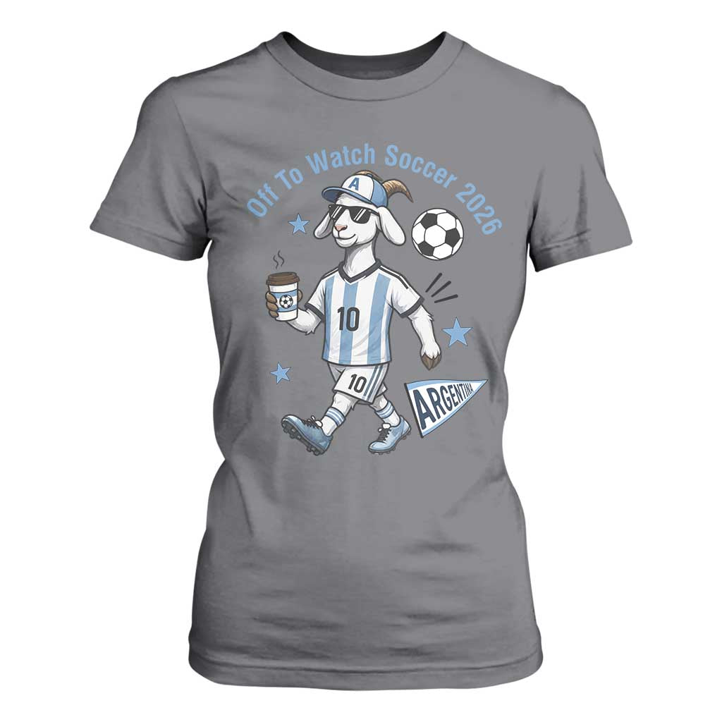 Funny Goat Football Lover T Shirt For Women Off To Watch Argentina Soccer 2026
