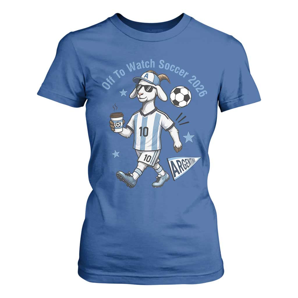 Funny Goat Football Lover T Shirt For Women Off To Watch Argentina Soccer 2026