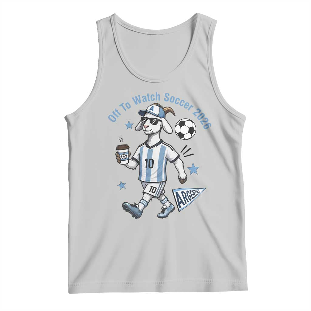 Funny Goat Football Lover Tank Top Off To Watch Argentina Soccer 2026