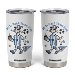 Funny Goat Football Lover Tumbler Cup Off To Watch Argentina Soccer 2026