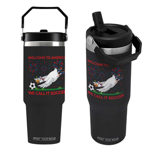 Funny USA Goose Football Flip Straw Tumbler Welcome To America We Call It Soccer