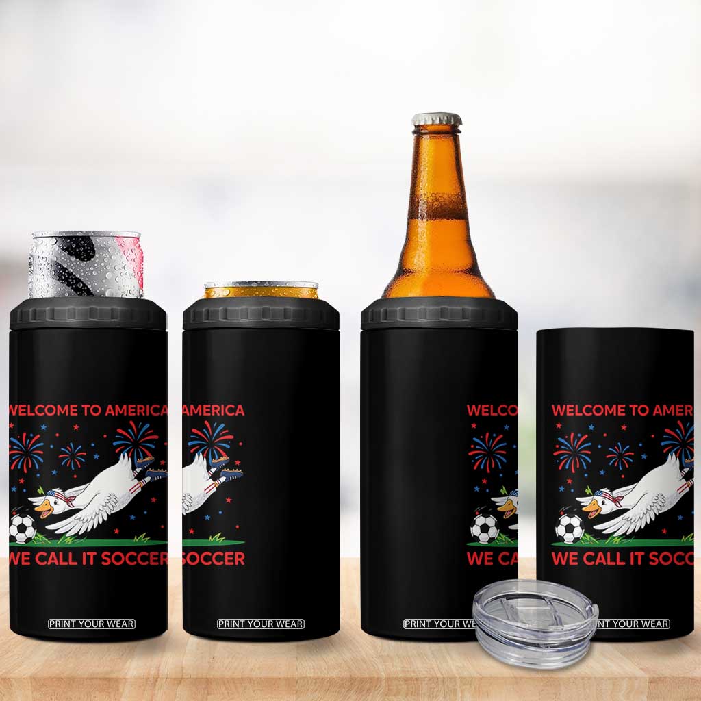 Funny USA Goose Football 4 in 1 Can Cooler Tumbler Welcome To America We Call It Soccer