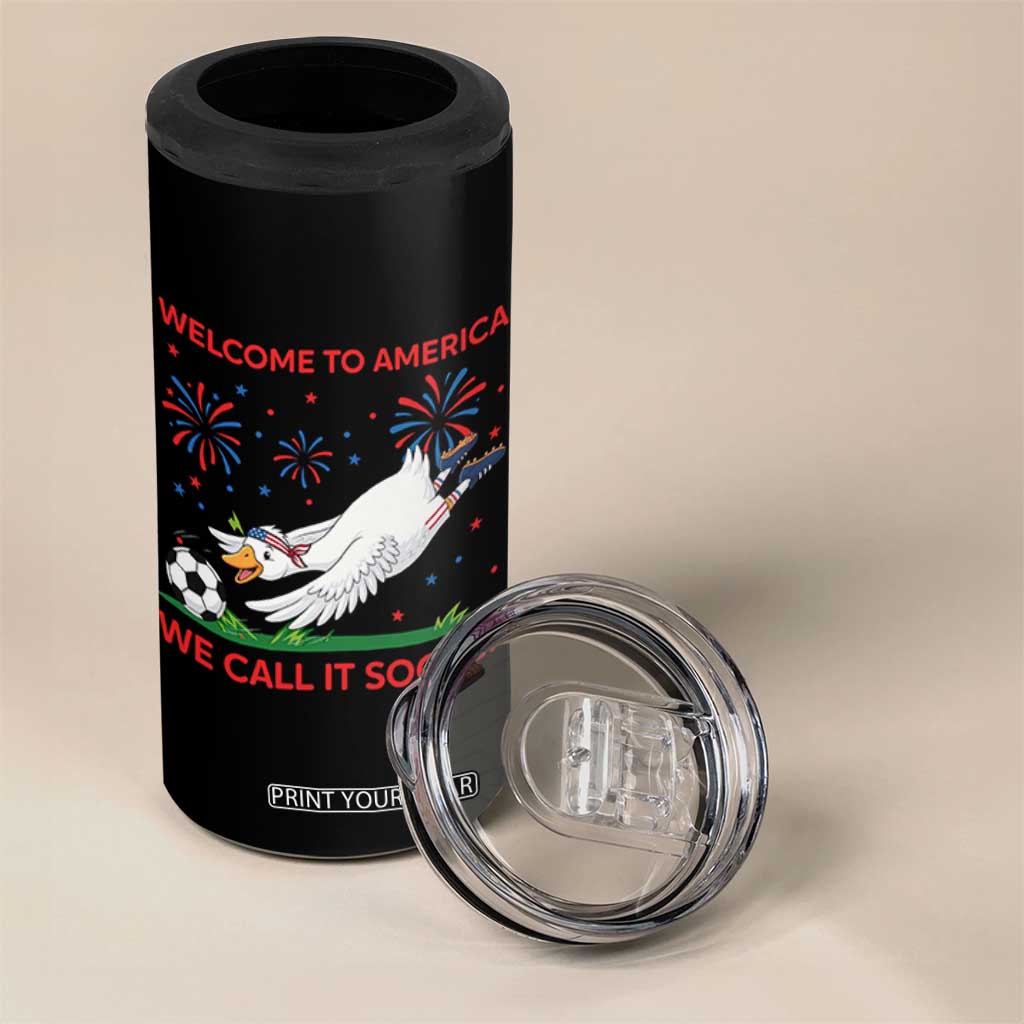Funny USA Goose Football 4 in 1 Can Cooler Tumbler Welcome To America We Call It Soccer