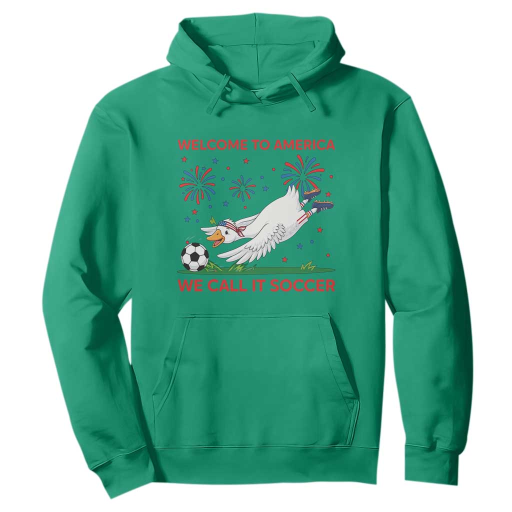Funny USA Goose Football Hoodie Welcome To America We Call It Soccer