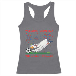 Funny USA Goose Football Racerback Tank Top Welcome To America We Call It Soccer