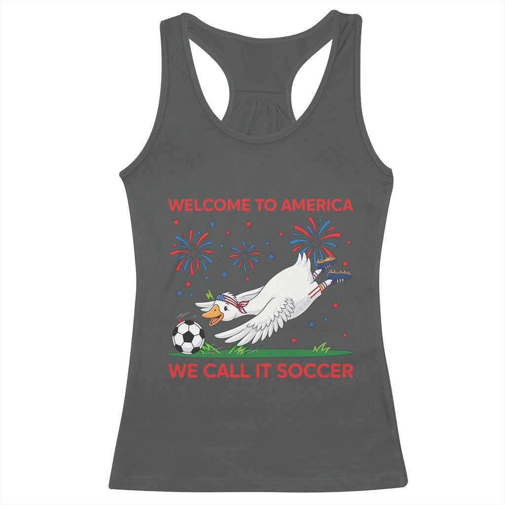 Funny USA Goose Football Racerback Tank Top Welcome To America We Call It Soccer