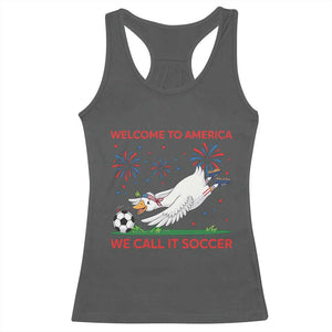 Funny USA Goose Football Racerback Tank Top Welcome To America We Call It Soccer