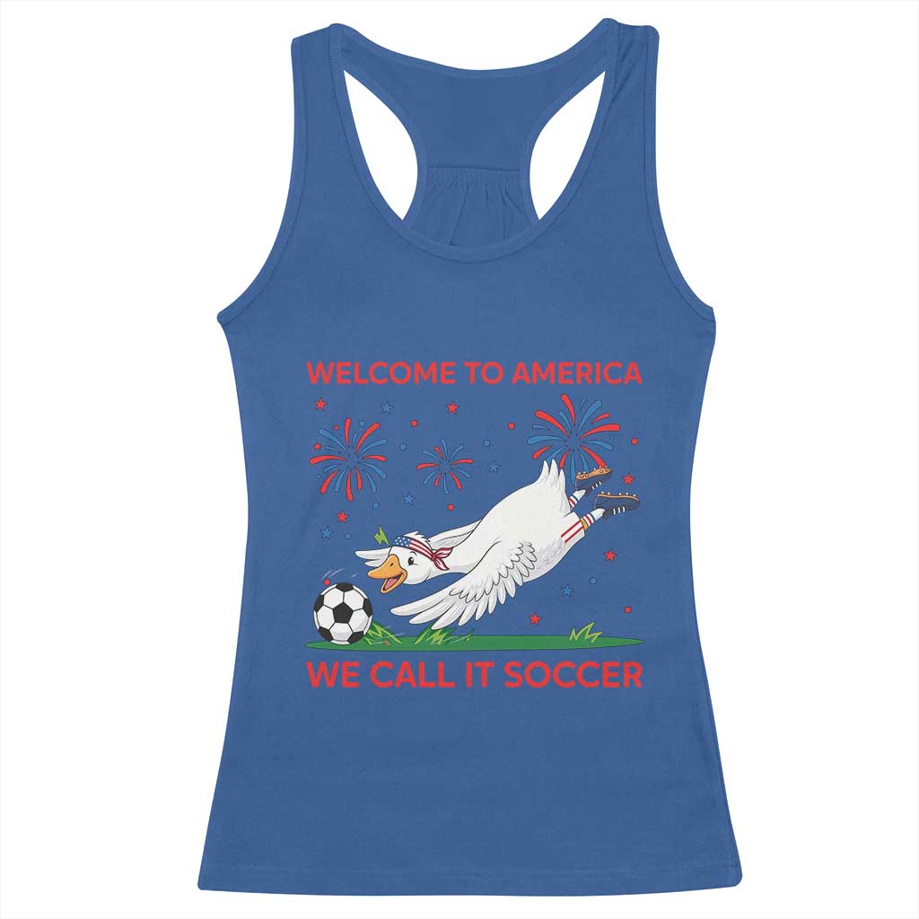 Funny USA Goose Football Racerback Tank Top Welcome To America We Call It Soccer