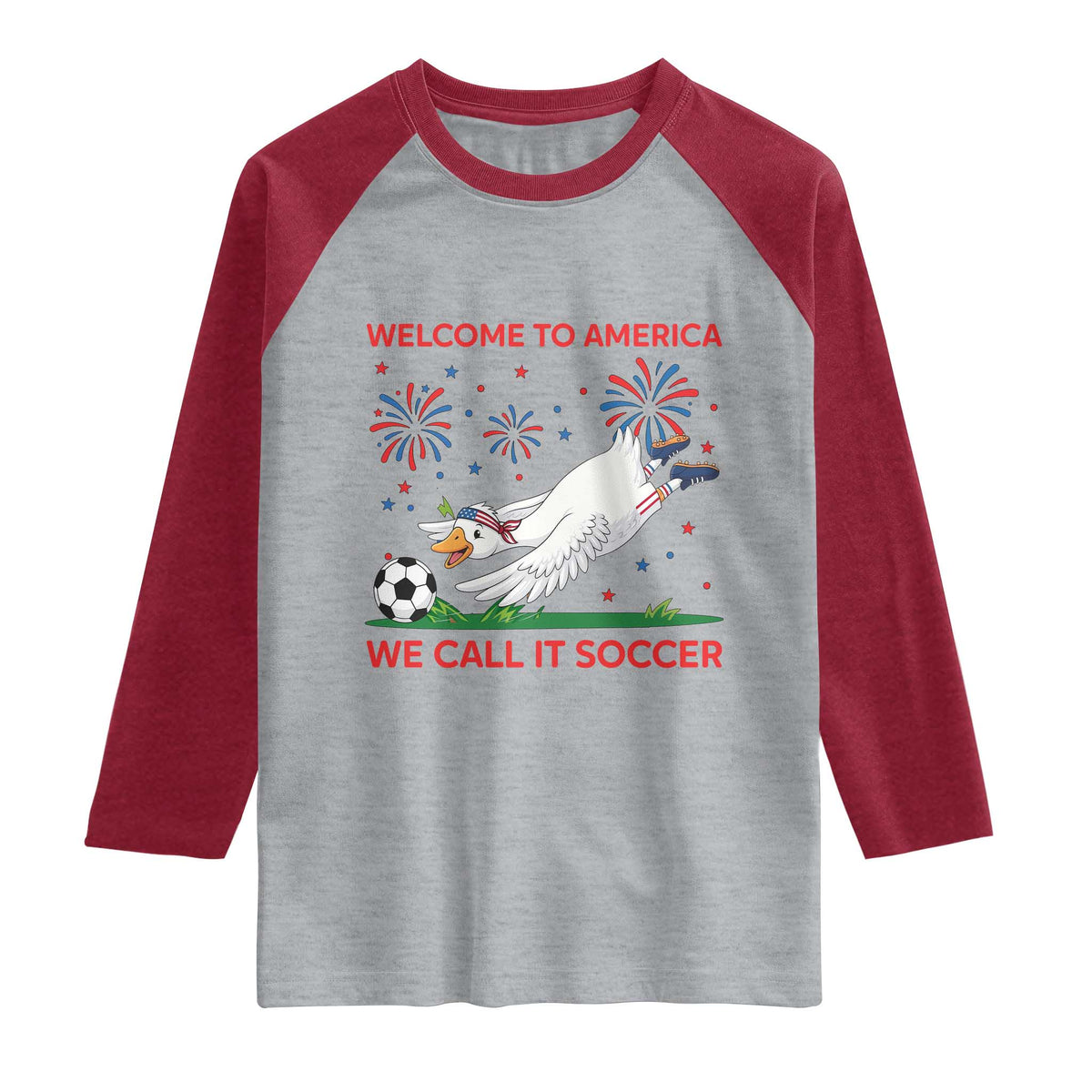 Funny USA Goose Football Raglan Shirt Welcome To America We Call It Soccer
