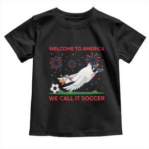 Funny USA Goose Football Toddler T Shirt Welcome To America We Call It Soccer